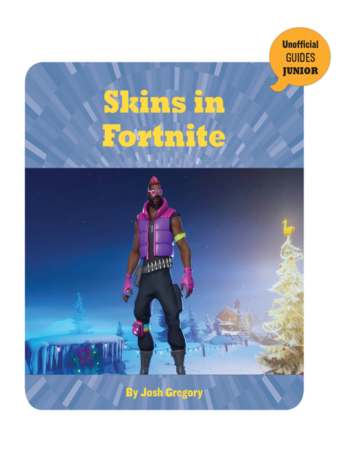 Title details for Skins in Fortnite by Josh Gregory - Available